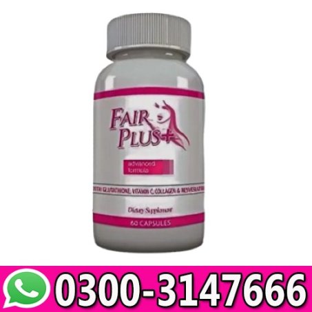 Fair Plus Capsules In Pakistan